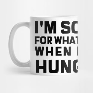 If You Don't Have Anything Nice To Say, Say It Sarcastically Mug